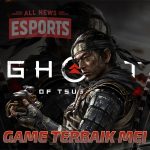 Ghost of Tsushima: Game Terbaik Bulan Mei