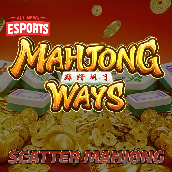 Cara Mudah Mendapatkan Scatter di Mahjong Ways