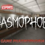 Phasmophobia