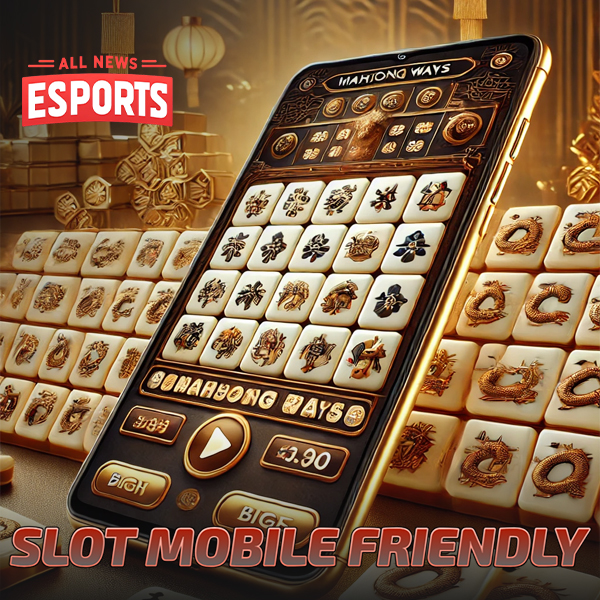 Slot Mobile Friendly