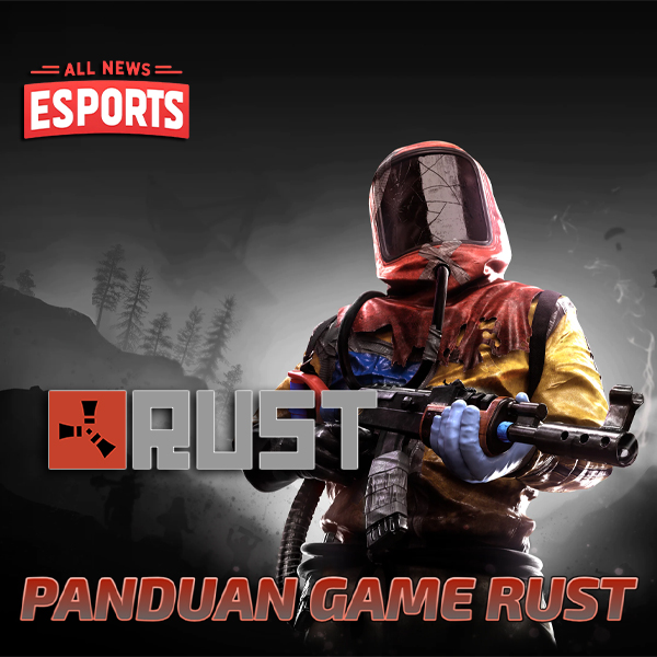 Panduan Bermain Rust