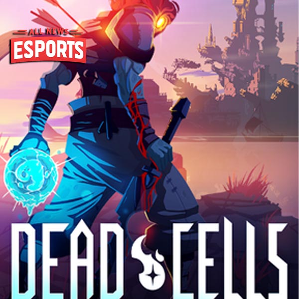 Dead Cells: Game yang Membuatmu Ingin Mati Lagi dan Lagi!